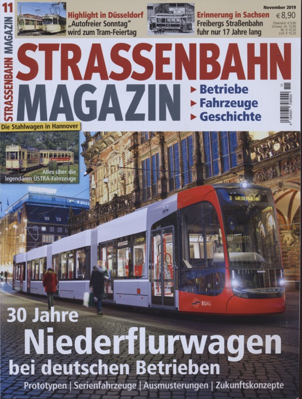   Strassenbahn Magazin Heft Nr. 11/2019 November: 30 Jahre Niederflurwagen bei deutschen Betrieben. Prototypen, Serienfahrzeuge, Ausmusterungen, Zukunftskonzepte. 