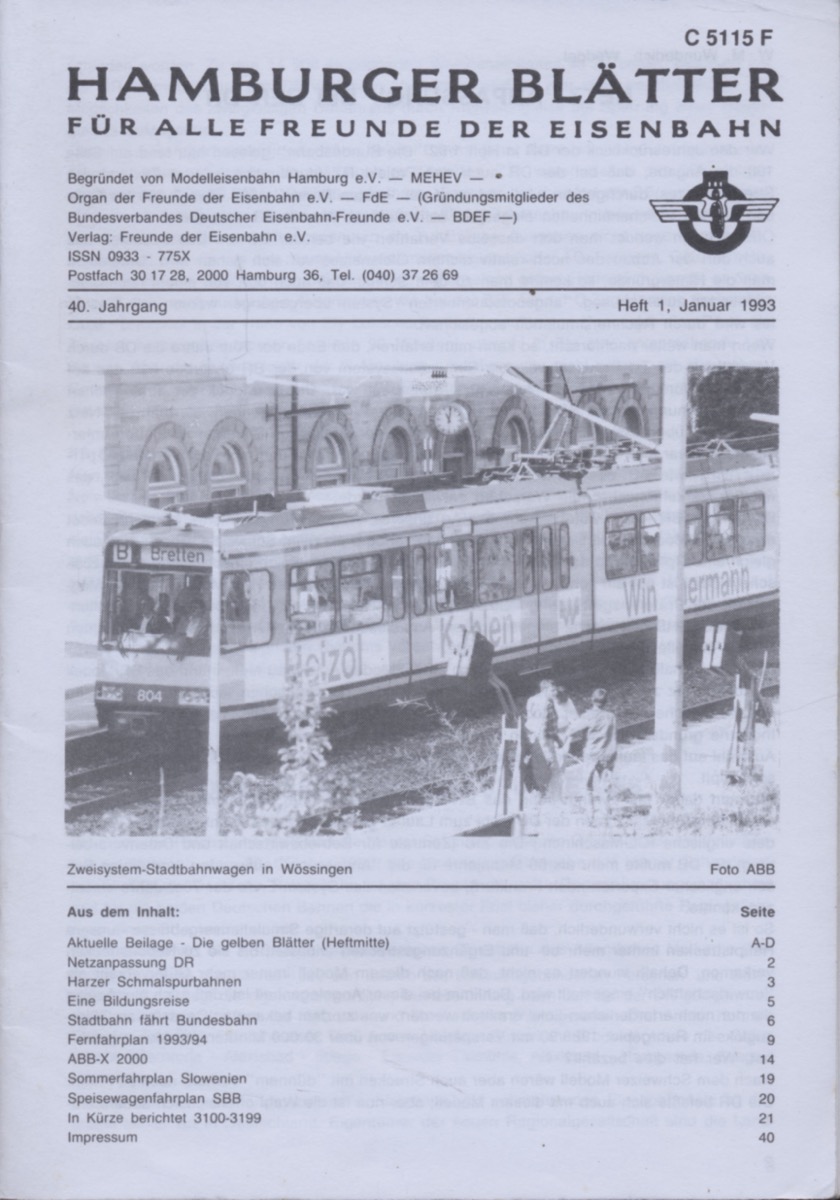 Freunde der Eisenbahn e.V. Hamburg  Hamburger Blätter für alle Freunde der Eisenbahn, 40. Jahrgang 1993: 9 Hefte (=kompl. Jahrgang). 