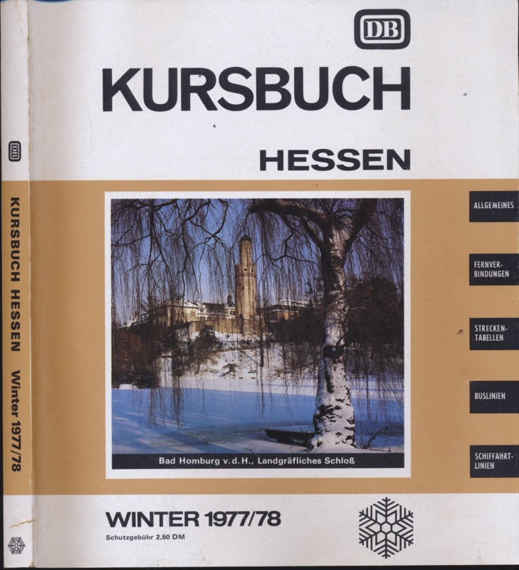Kursbuchstelle der DB (Hrsg.)  Kursbuch Hessen Winter 1977/78, gültig vom 25. September 1977 bis 27. Mai 1978. 