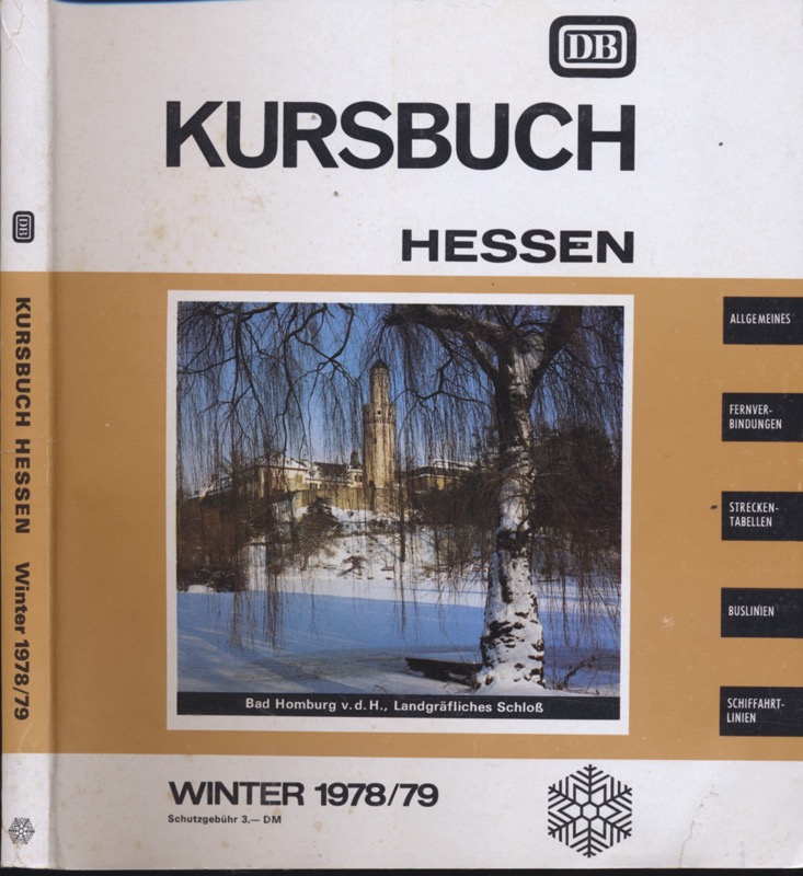 Kursbuchstelle der DB (Hrsg.)  Kursbuch Hessen Winter 1978/79, gültig vom 01.10.1978 bis 26. Mai 1979. 