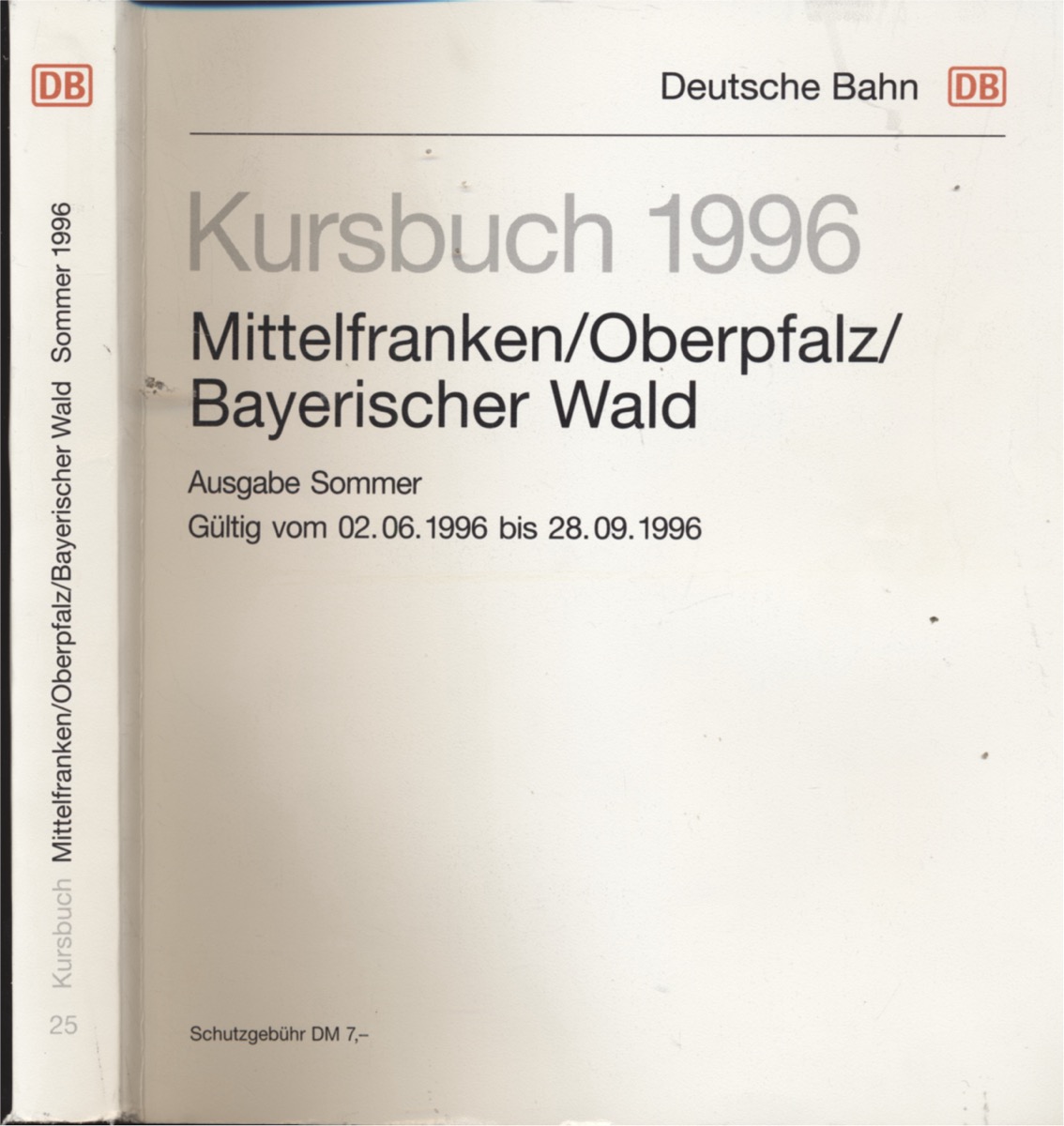 DEUTSCHE BAHN (Hrg.)  Kursbuch Mittelfranken/Oberpfalz/Bayerischer Wald 1996 / Ausgabe Sommer, gültig vom 02.06.1996 bis 28.09.1996. 