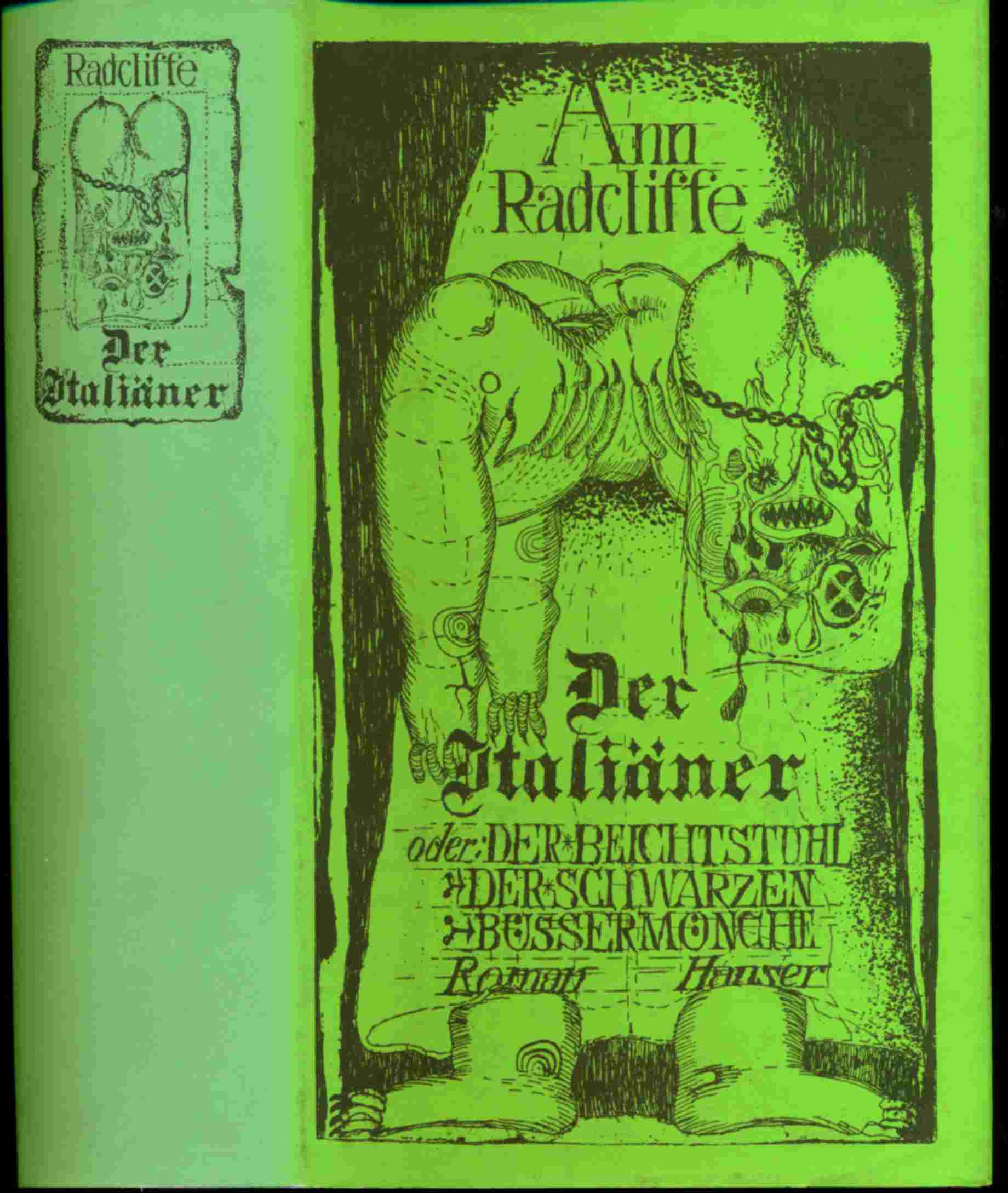 RADCLIFFE, Ann  Der Italiäner oder Der Beichtstuhl der schwarzen Büßermönche. Roman. 