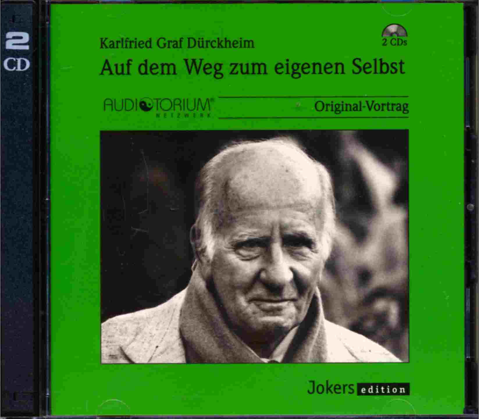 DÜRCKHEIM, Karlfried Graf v.  Auf dem Weg zum eigenen Selbst (Audio-Doppel-CD). Original-Vortrag. 