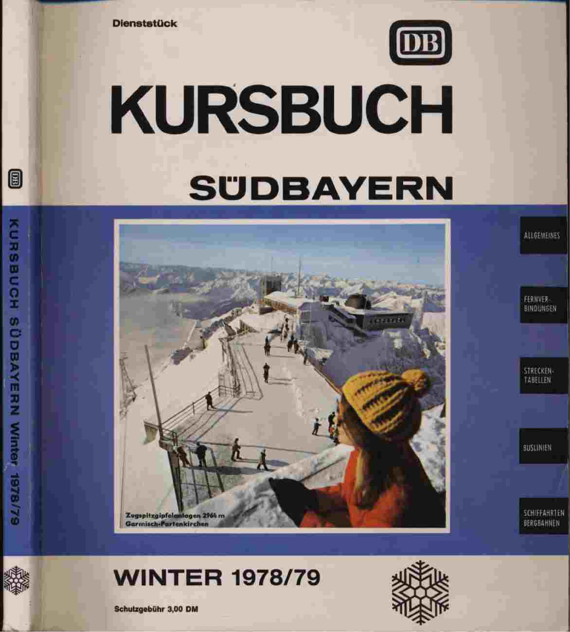   Kursbuch Südbayern Winter 1978/79, gültig vom 1. Oktober 1978 bis 26. Mai 1979. 