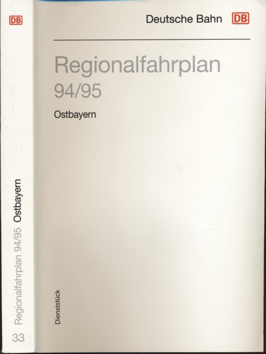 DEUTSCHE BAHN (Hrg.)  Regionalfahrplan Ostbayern 1994/95, gültig vom 29.05.1994 bis 27.05.1995. 