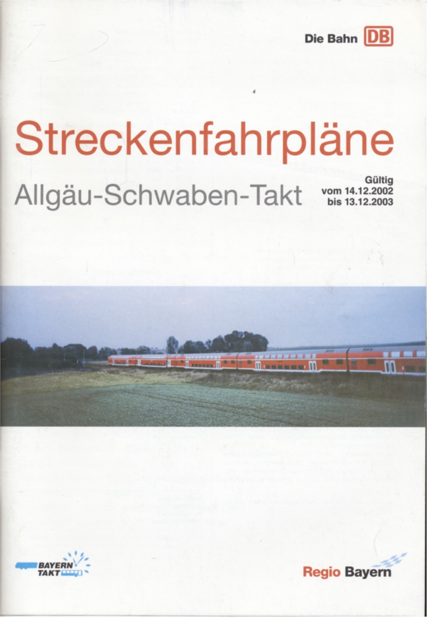 Deutsche Bundesbahn (Hrg.)  Streckenfahrpläne. hier: Allgäu-Schwaben-Takt, gültig 14.12.2002 - 13.12.2003. 