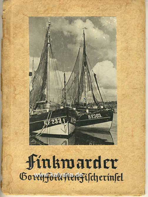 Landesbildstelle Hansa Hamburg (Hrsg.):  Finkwarder. Gorch Fock sien Fischerinsel. Text von Rudolf Kinau. 