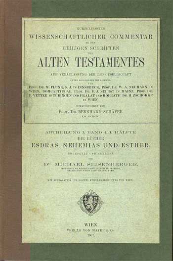 Seisenberger, Dr. Michael:  Die Bücher Edras, Nehemias und Esther. 