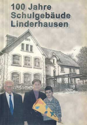 Doligkeit, Detlef:  Schule Linderhausen - Unsere Schule wird 100 Jahre alt (100 Jahre Schulgebäude Linderhausen) 