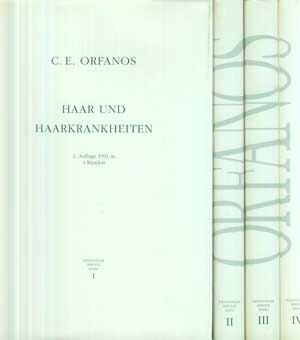 Orfanos  [Hrsg.], Constantin E.:  Haar und Haarkrankheiten. 4 Bände. 