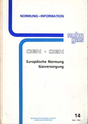 Ruhrgas:  Normung-Information. CEN. Europäische Normung Gasversorgung. 
