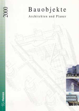   Bauobjekte - Architekten und Planer. Ausgabe 2000. 