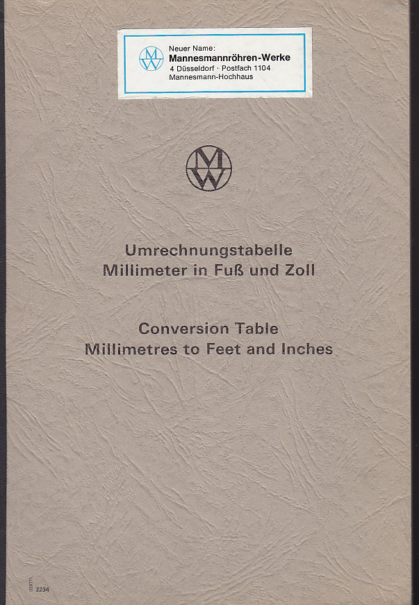 Mannesmann:  Umrechnungstabelle Millimeter in Fuß und Zoll / Conversion Table Millimetres to Feet and Inches. 