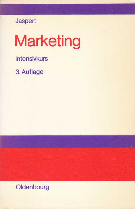 Jaspert, Friedhelm:  Marketing. Intensivkurs. Lehrbuch nach dem Frage-Antwort-Prinzip. 