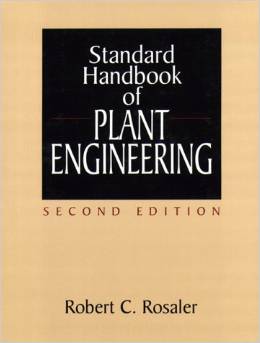 Rosaler, Robert C.:  Standard Handbook of Plant Engineering. 