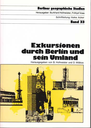 Hofmeister, Burkhard und Dina (Hrsg) Möbius:  Exkursionen durch Berlin und sein Umland. 