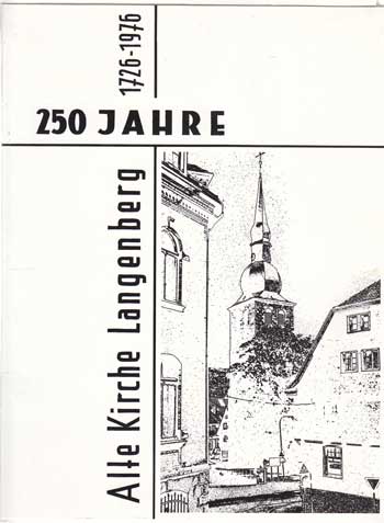 Conze, Hans Dieter:  250 Jahre Alte Kirche Langenberg. 1726-1976. 
