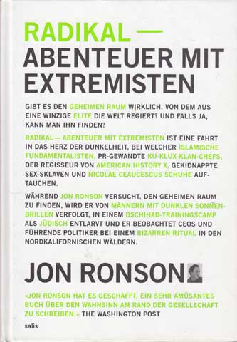 Ronson, Jon:  Radikal - Abenteuer mit Extremisten. 
