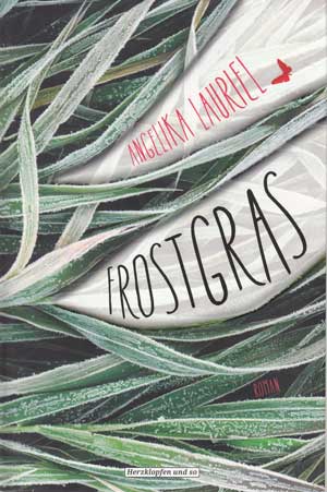 Lauriel, Angelika:  Frostgras. 