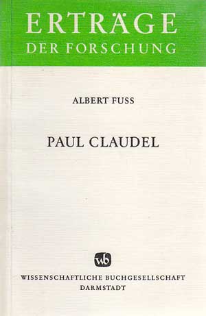 Fuss, Albert:  Paul Claudel. 