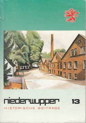 Bergischer Geschichtsverein (Hg.):  Niederwupper. Historische Beiträge. Heft 13. 