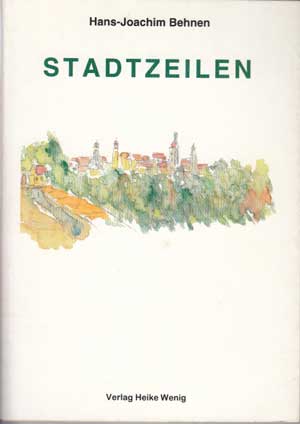 Behnen, Hans-Joachim:  Stadtzeilen. 