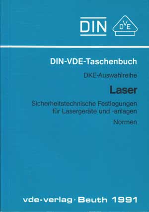   Laser. Sicherheitstechnische Festlegungen für Lasergeräte und -anlagen ; Normen. 