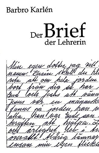 Karlén, Barbro:  Der Brief der Lehrerin. 