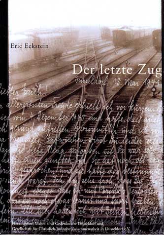 Eckstein, Eric und Angela Genger:  Der letzte Zug. Eine Familiengeschichte. 