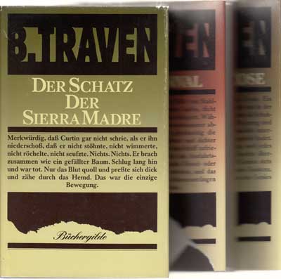 Traven, B.:  Der Schatz der Sierra Madre / Die weisse Rose / Aslan Norval. 