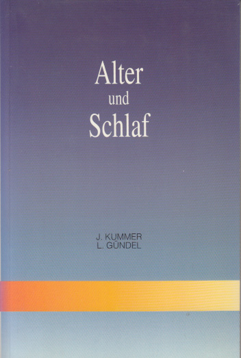 Kummer, J. und L. Gündel:  Alter und Schlaf. 