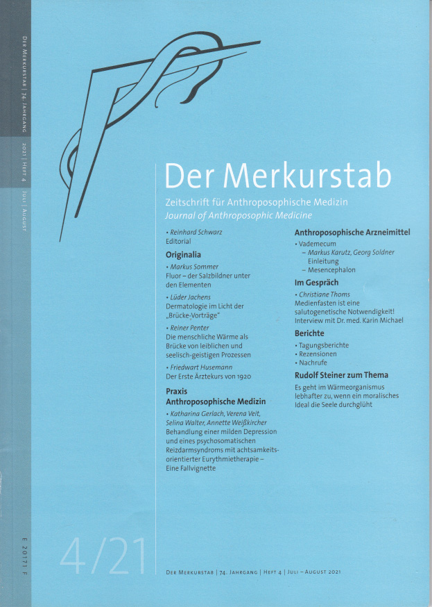 Schwarz, Reinhard:  Der Merkurstab - Zeitschrift für Anthroposophische Medizin. 