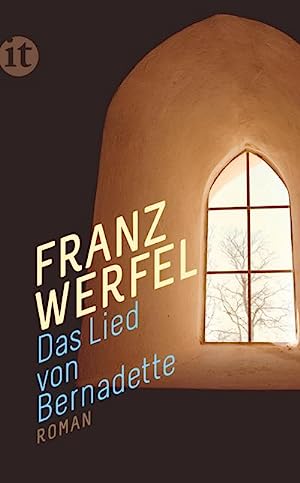 Werfel, Franz:  Das Lied von Bernadette : Roman. 