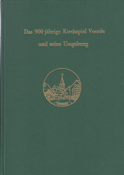 Blum, Alfred (Hrsg.):  Das 900 jährige Kirchspiel Voerde und seine Umgebung - Band I (von I). 