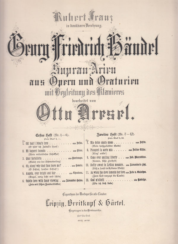 Händel, Georg Friedrich:  Sopran Arien aus Opern und Oratorien mit Begleitung des Klaviers bearbeitet von Otto Dresel. 