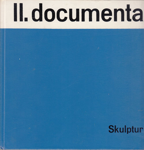   Dokumenta II `59. Internationale Ausstellung. Skulptur. 