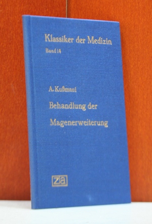 Kußmaul, Adolt:  Über die Behandlung der Magenerweiterung durch eine neue Methode mittelst der Magenpumpe (1869). Eingeleitet von Wilhelm Ebstein. (Klassiker der Medizin Band 14.  Herasugegeben von Karl Sudhoff) 