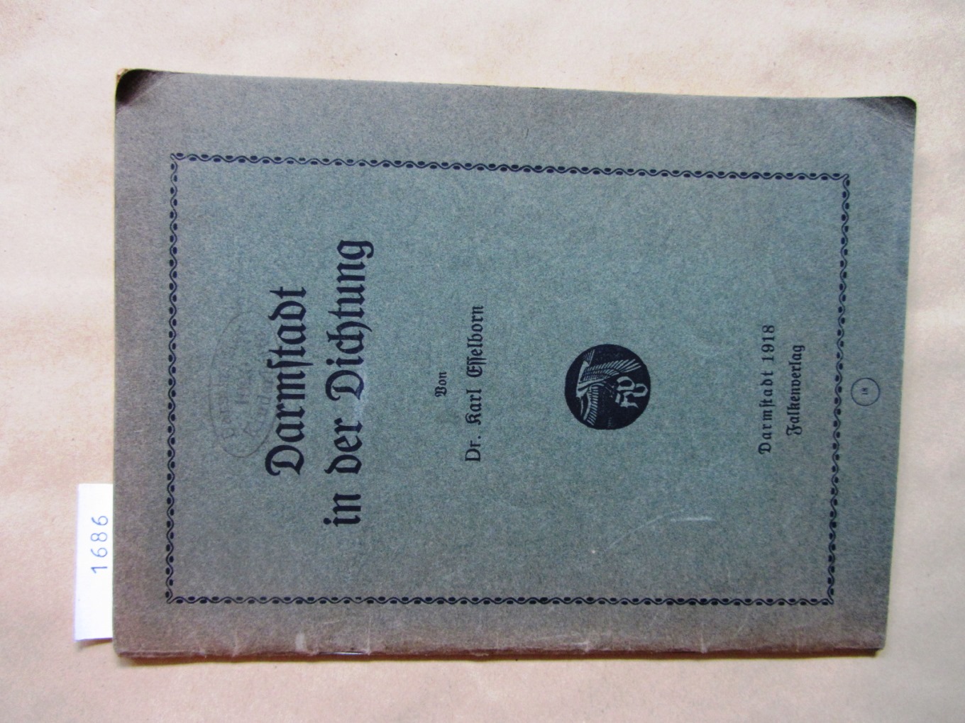 Esselborn, Karl:  Darmstadt in der Dichtung. Ergänzter Sonderabdruck aus der "Hessischen Chronik", 6. Jg. 1917, H. 7-10) 