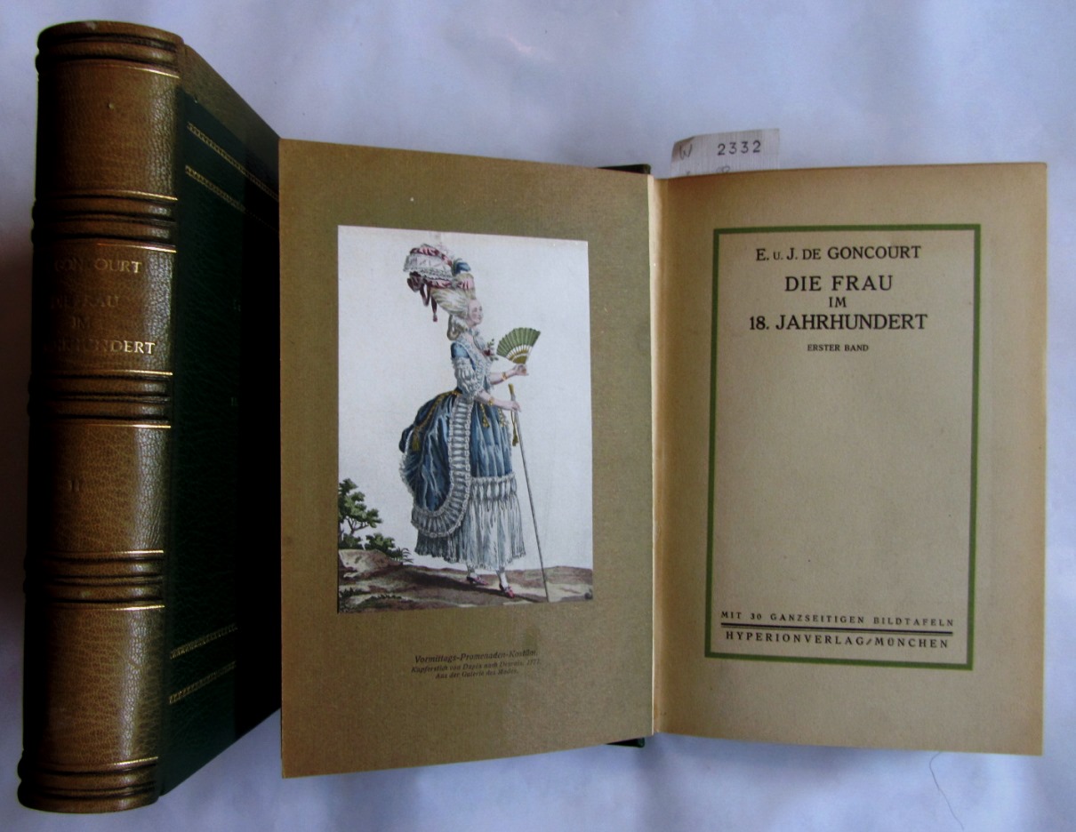 Goncourt, Edmond de:  Die Frau im 18. Jahrhundert. 2 Bände. 