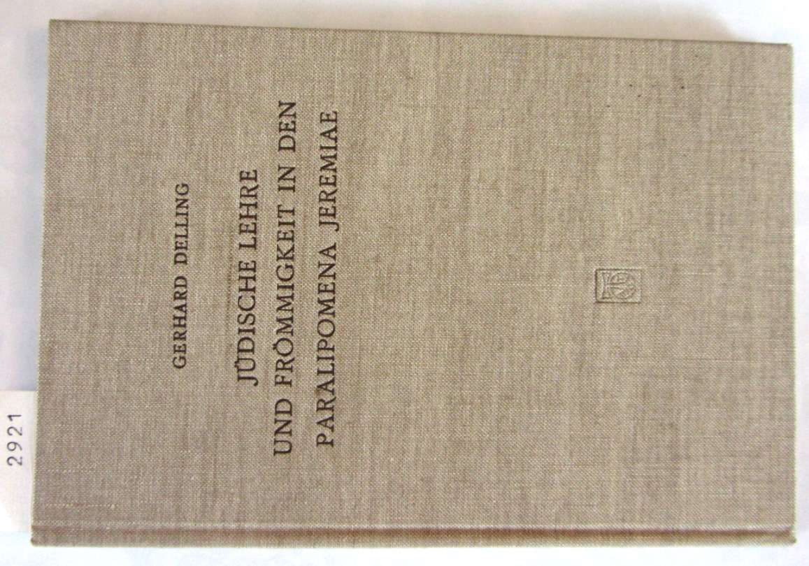 Delling, Gerhard:  Jüdische Lehre und Frömmigkeit in den Paralipomena Jeremiae.  ("Beihefte zur Zeitschrift für die alttestamentliche Wissenschaft", 100) 