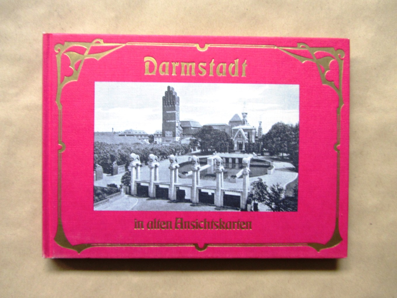 Illgen, Volker (Hrsg.):  Darmstadt in alten Ansichtskarten. 