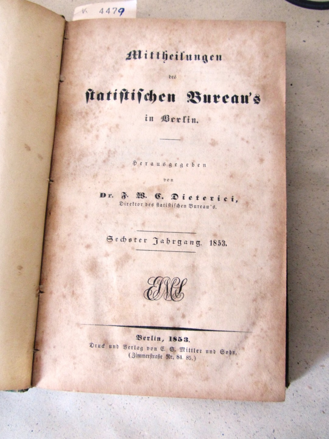 Dieterici, F.W.C.:  Mittheilungen des statistischen Bureau`s in Berlin. 6. Jahrgang 1854. 