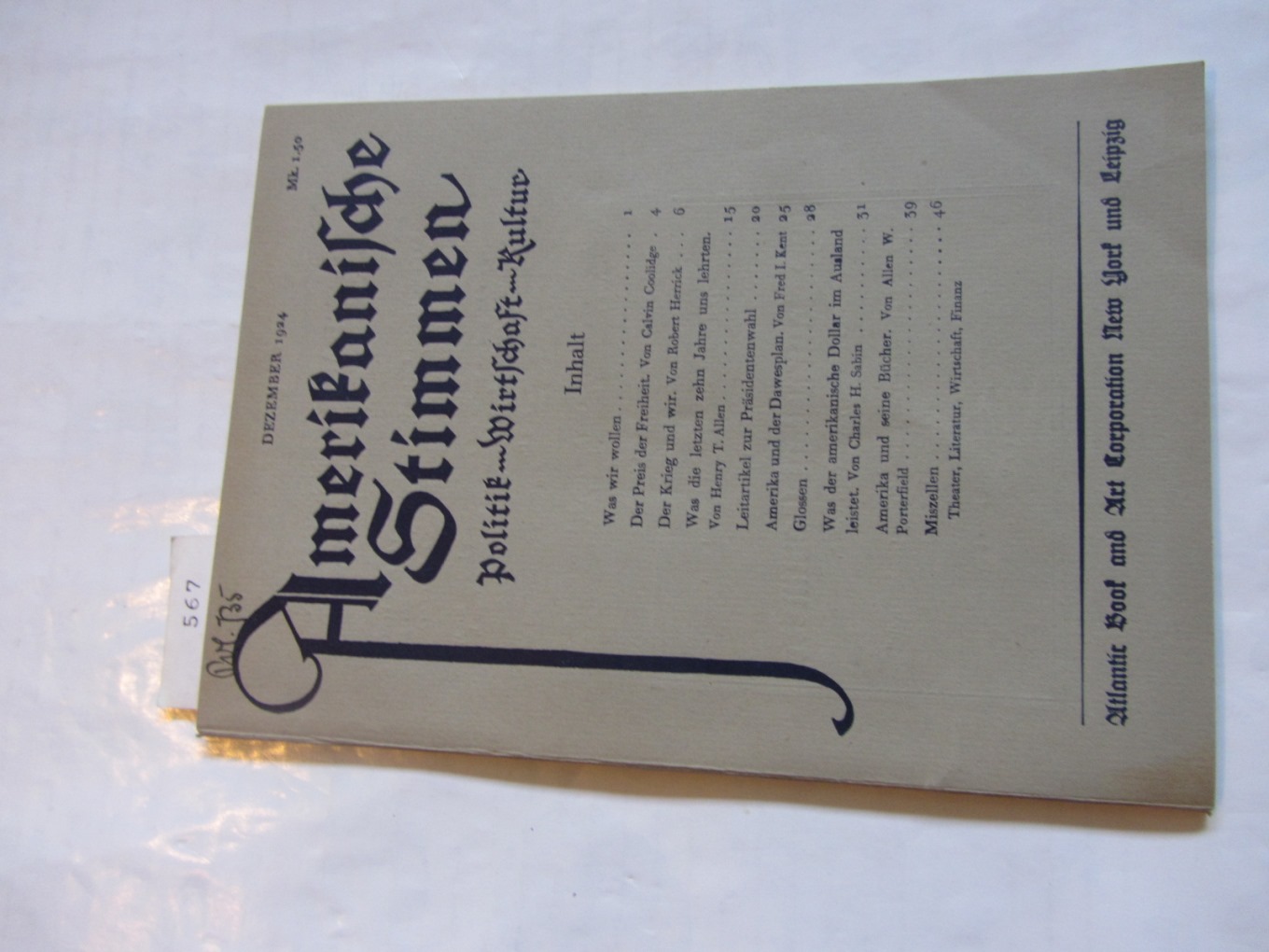 Glaser, Friedrich und Arthur F. Wiener (Hrsg.):  Amerikanische Stimmen. Politik Wirtschaft Kultur. 1.Jg.. Heft1. 
