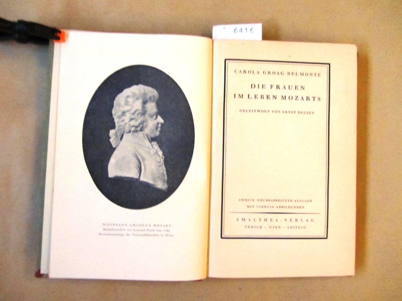 Groag Belmonte, Carola:  Die Frauen im Leben Mozarts. Geleitwort von Ernst Decsey.  ("Amalthea-Bücherei", 40) 