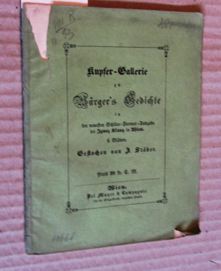   Kupfer-Gallerie zu Bürger`s Gedichte in der neuesten Schiller-Format-Ausgabe bei Ignaz Klang in Wien. 6 Blätter. Gestochen von J. Stöber. 