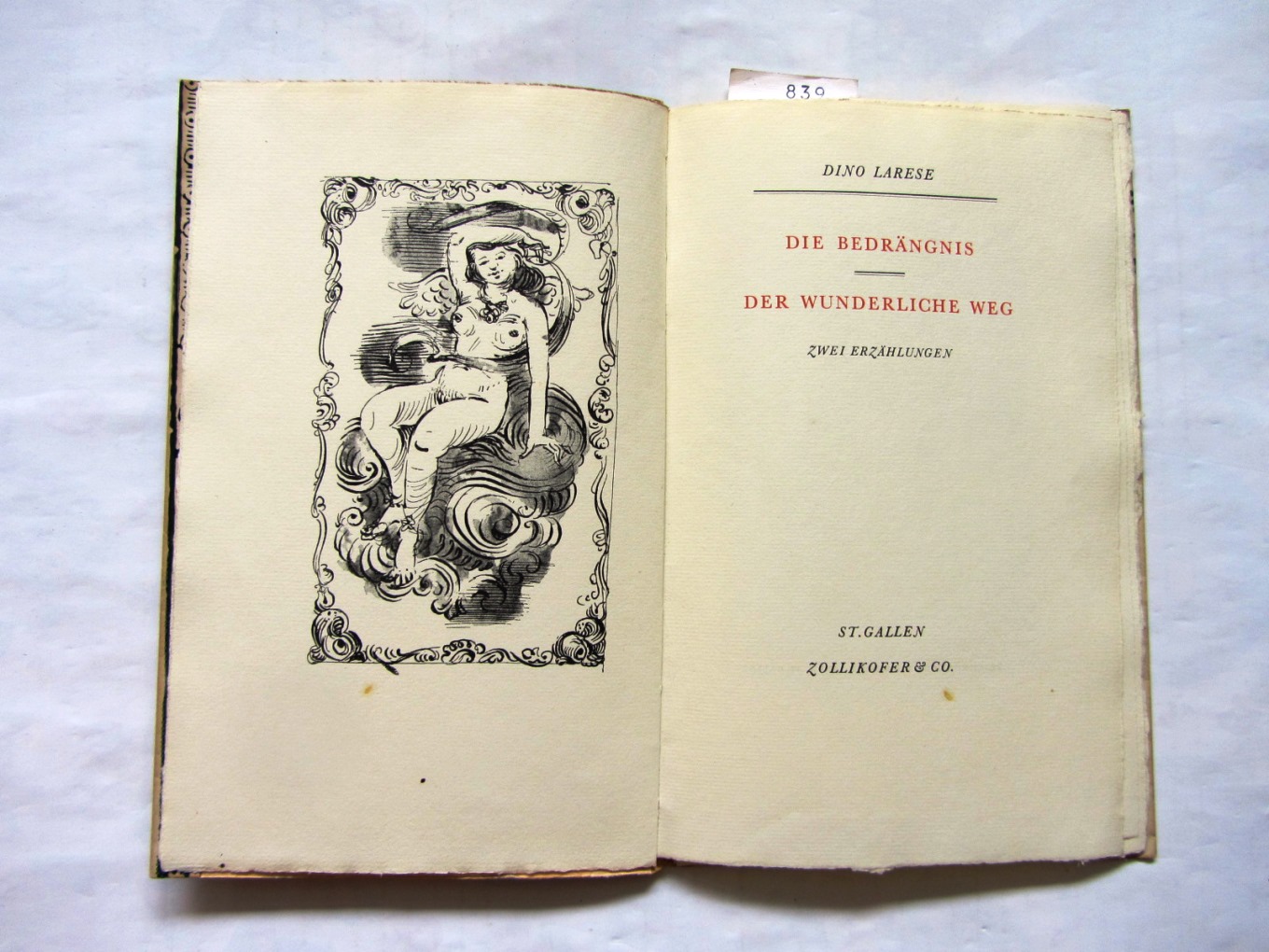 Larese, Dino:  Die Bedrängnis. Der wunderliche Weg. Zwei Erzählungen. Mit Zeichnungen von Albert Saner. 