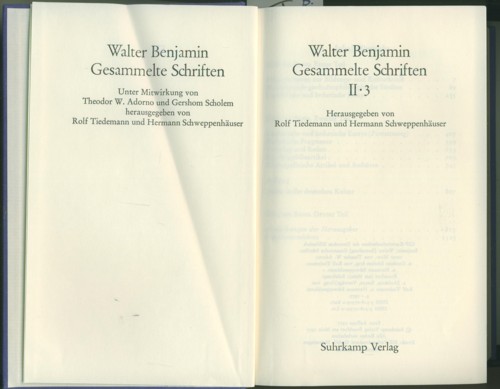 Benjamin, Walter.  Gesammelte Schriften II . 3. Unter Mitwirkung von Theodor W. Adorno und Gershom Scholem hrsg. von Rolf Tiedemann und Hermann Schweppenhäuser. 