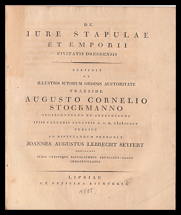 Stockmann, August Cornelius  De iure stapulae et emporii civitatis Dresdensis [] 