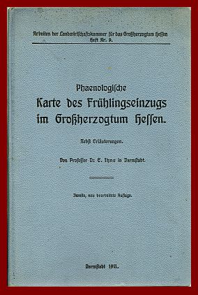 Ihne, E.  Phaenologische Karte des Frühlingseinzugs im Großherzogtum Hessen 