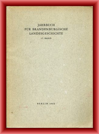 Küchler, Gerhard / Vogel, Werner (Hrsg.)  Jahrbuch für brandenburgische Landesgeschichte. 17. Band. 